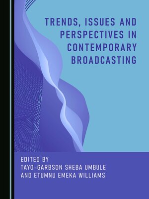 cover image of Trends, Issues and Perspectives in Contemporary Broadcasting